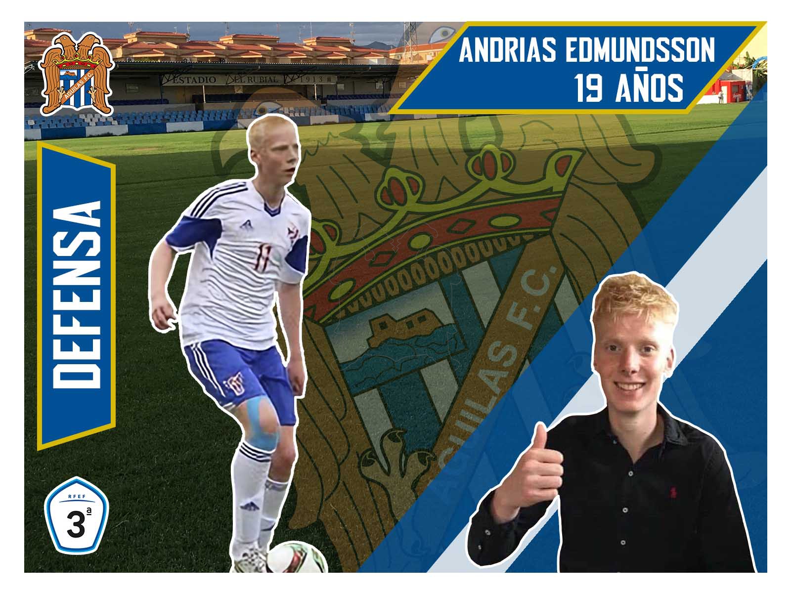Image for Andrias Edmundsson, undécima incorporación del Águilas F.C.